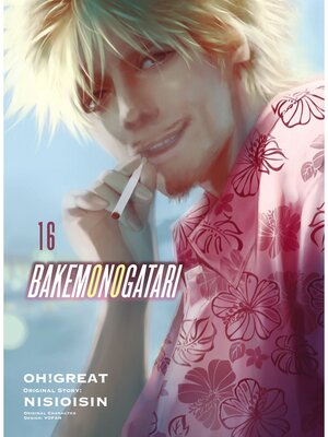 cover image of Bakemonogatari, Volume 16